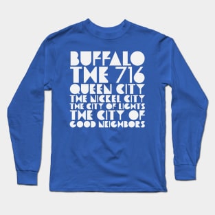 Buffalo NY City of Good Neighbors Nickel City 716 Long Sleeve T-Shirt